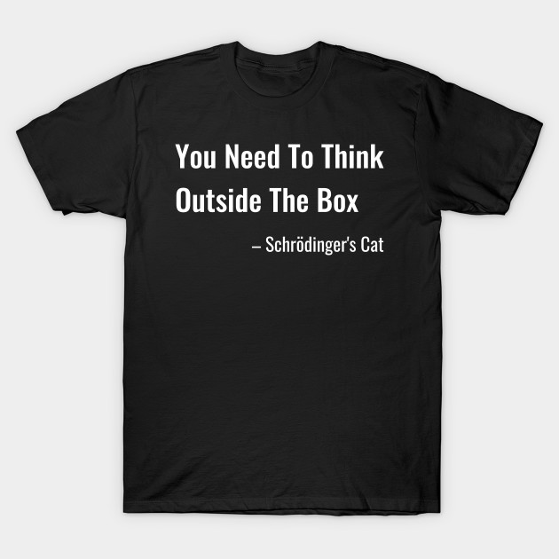 Funny Schrodinger's Cat Thinks Outside the Box
